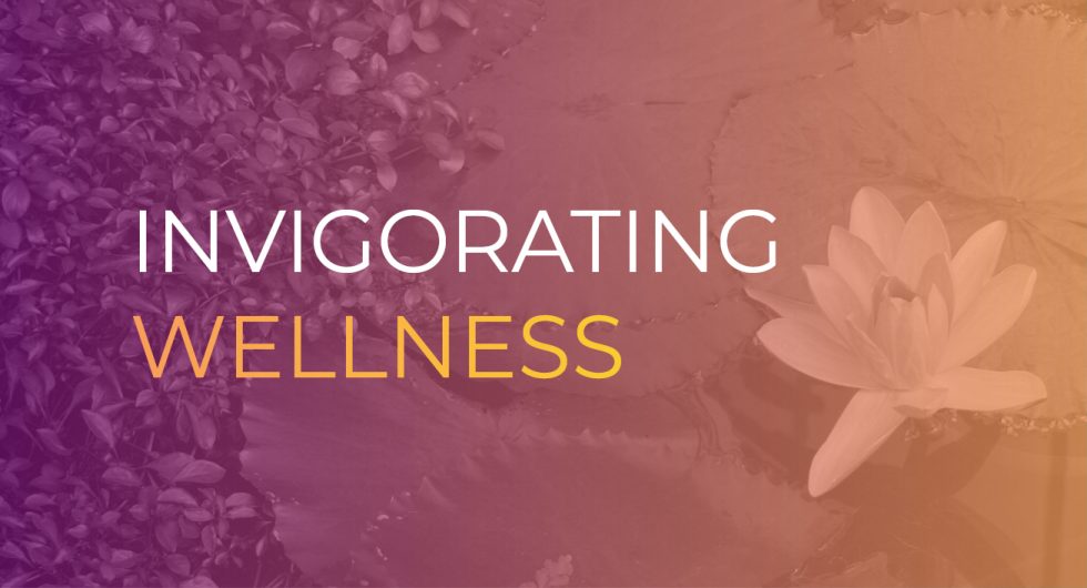 Invigorating Wellness