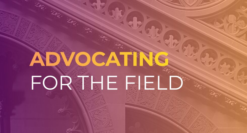 Advocating for the Field