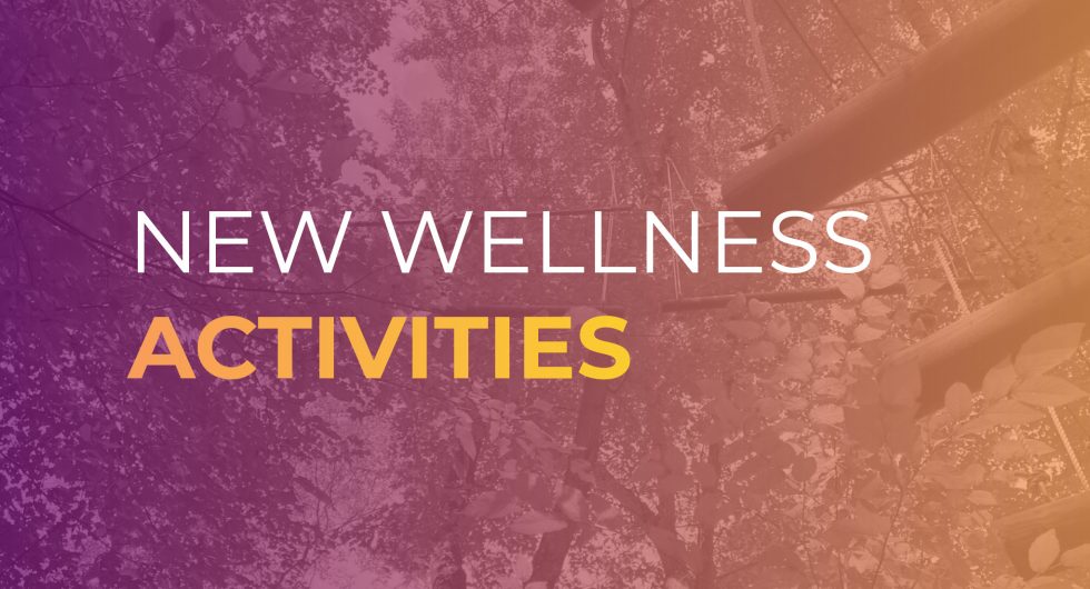 New Wellness Activities