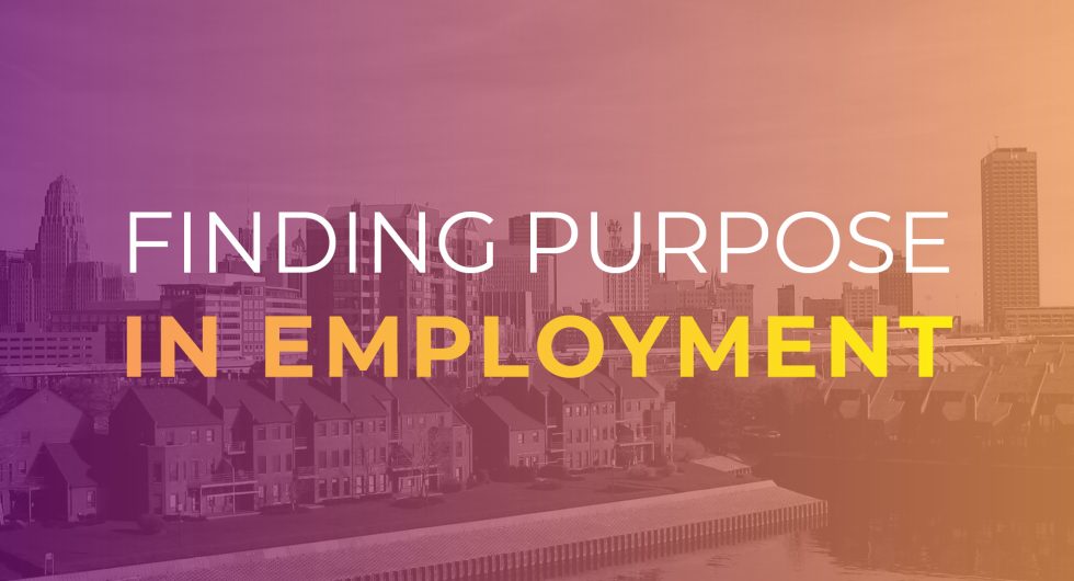 Finding Purpose in Employment